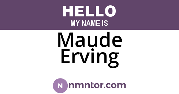 Maude Erving