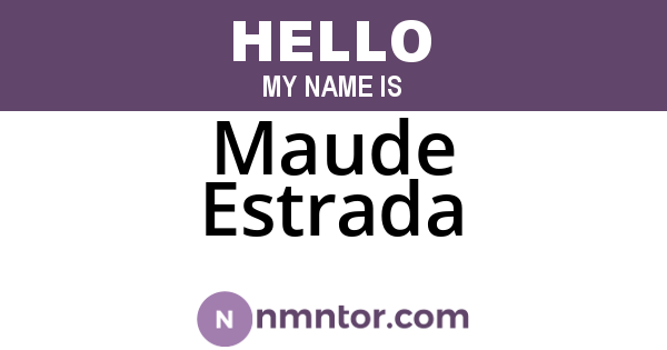Maude Estrada