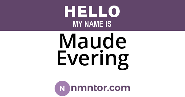 Maude Evering