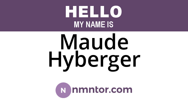 Maude Hyberger
