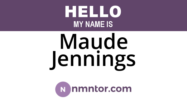 Maude Jennings
