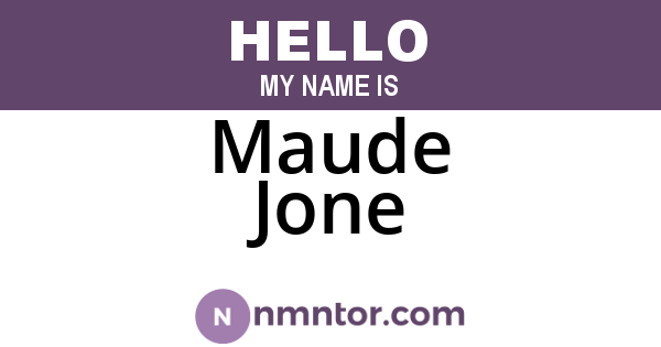 Maude Jone