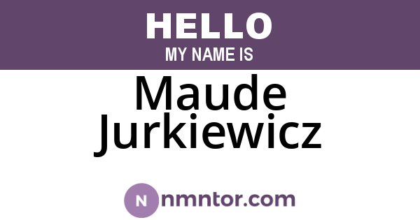 Maude Jurkiewicz