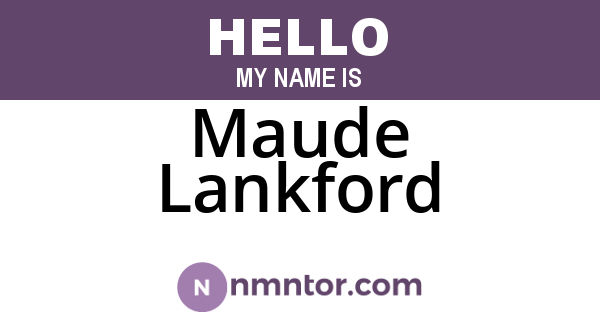 Maude Lankford