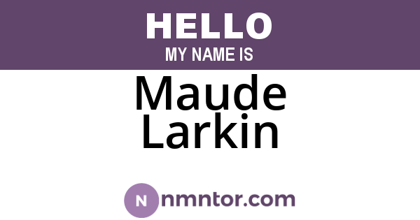 Maude Larkin