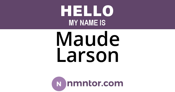 Maude Larson