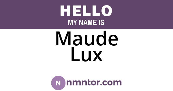 Maude Lux