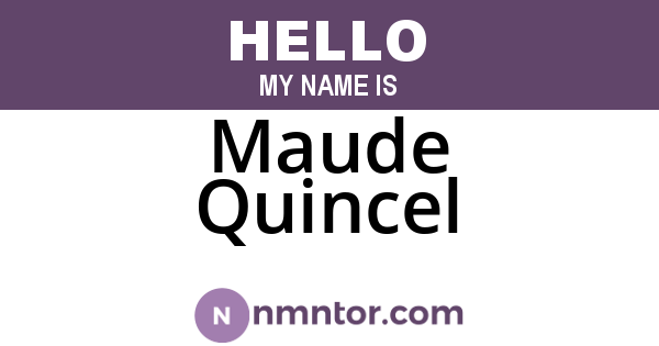 Maude Quincel