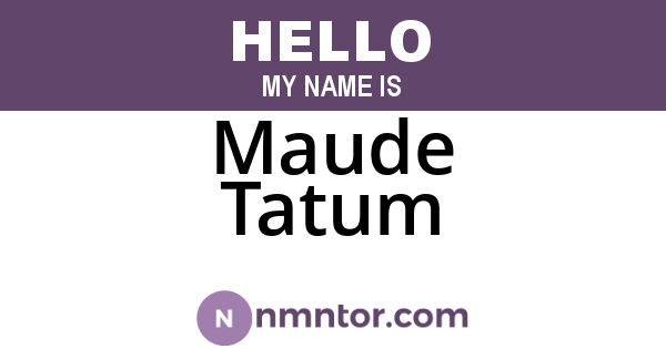 Maude Tatum