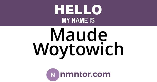 Maude Woytowich