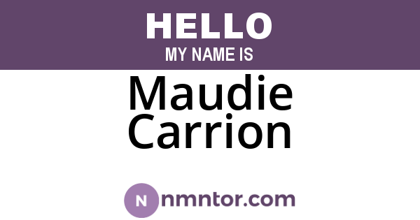 Maudie Carrion