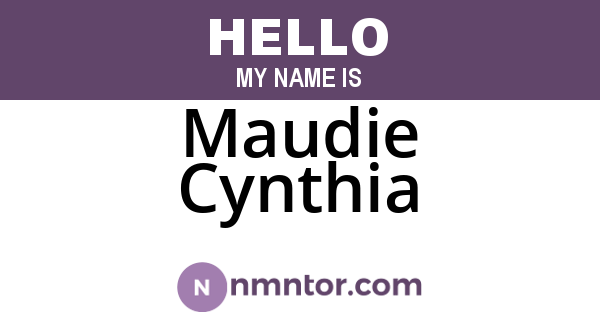 Maudie Cynthia