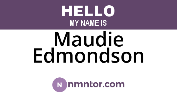 Maudie Edmondson