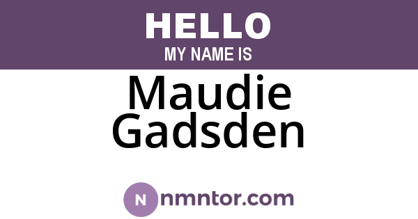 Maudie Gadsden