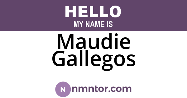 Maudie Gallegos
