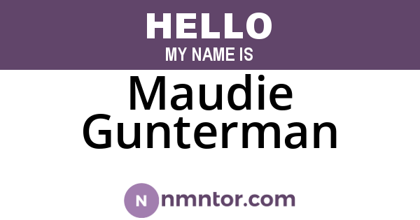 Maudie Gunterman
