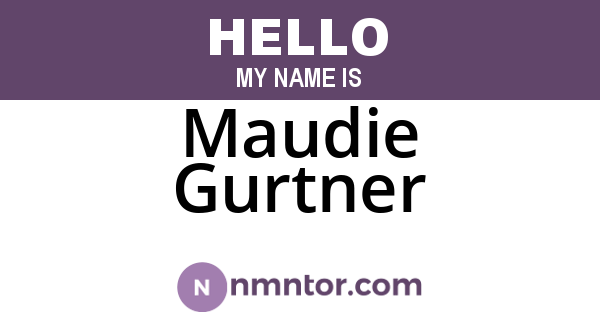 Maudie Gurtner