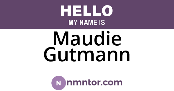 Maudie Gutmann