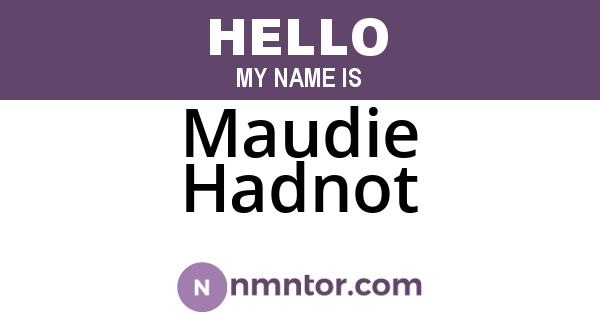 Maudie Hadnot