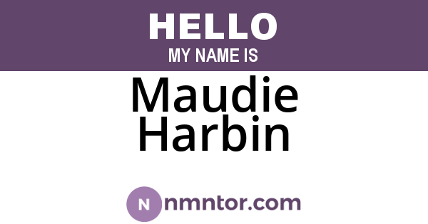 Maudie Harbin