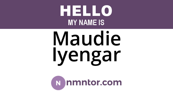 Maudie Iyengar
