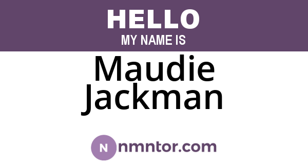 Maudie Jackman