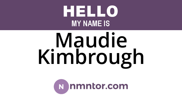 Maudie Kimbrough