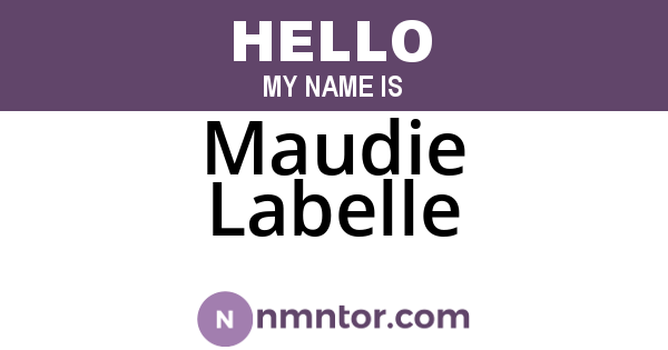 Maudie Labelle