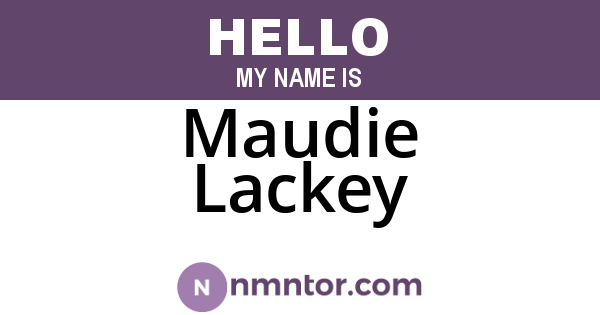 Maudie Lackey