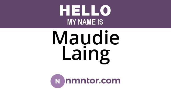 Maudie Laing