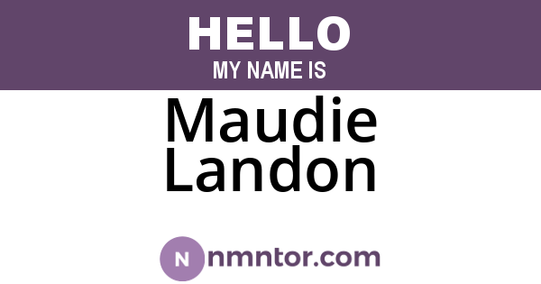 Maudie Landon