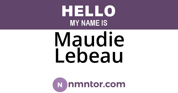 Maudie Lebeau