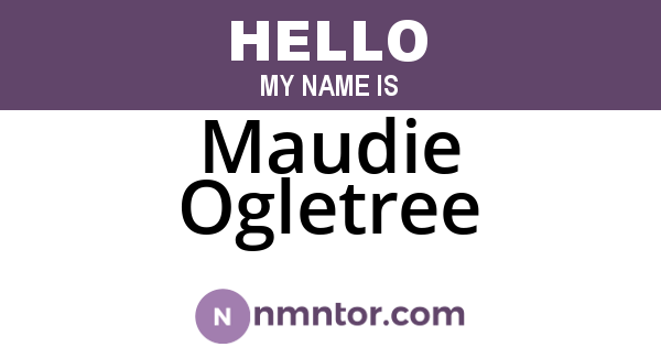 Maudie Ogletree