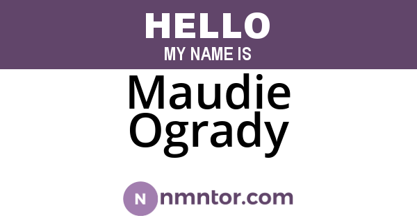 Maudie Ogrady