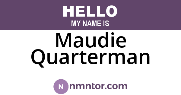 Maudie Quarterman