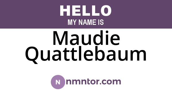 Maudie Quattlebaum