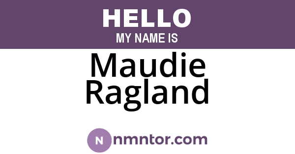 Maudie Ragland