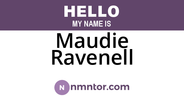 Maudie Ravenell