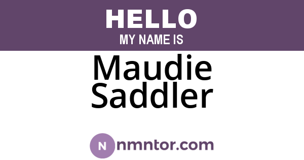 Maudie Saddler