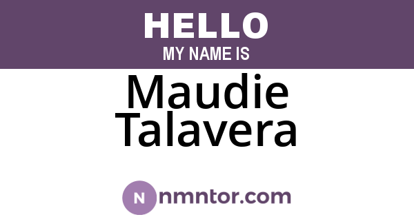 Maudie Talavera