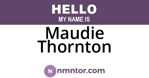 Maudie Thornton