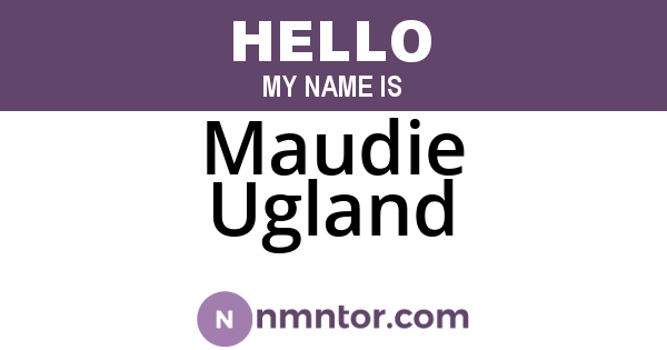 Maudie Ugland