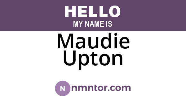 Maudie Upton