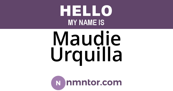 Maudie Urquilla