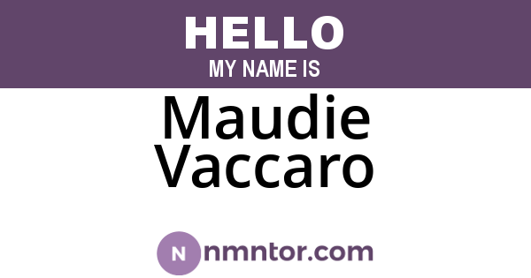 Maudie Vaccaro