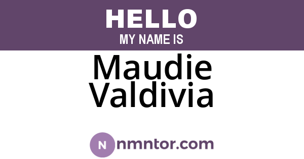 Maudie Valdivia