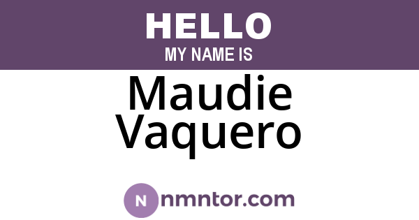 Maudie Vaquero