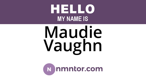 Maudie Vaughn