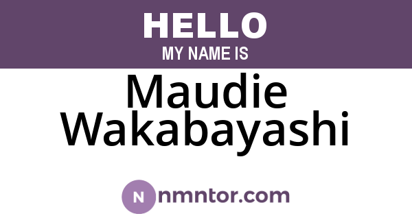 Maudie Wakabayashi