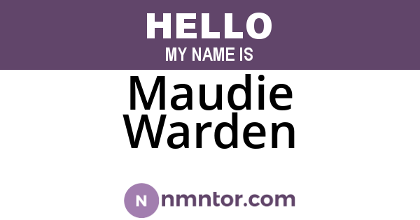Maudie Warden